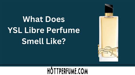 ysl libre perfume notes|ysl libre smells like.